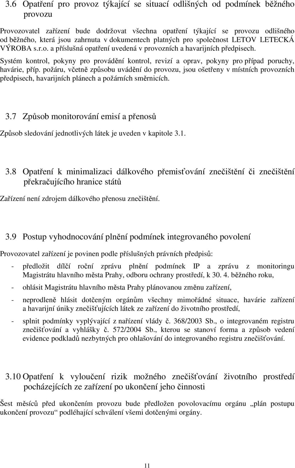 Systém kontrol, pokyny pro provádění kontrol, revizí a oprav, pokyny pro případ poruchy, havárie, příp.