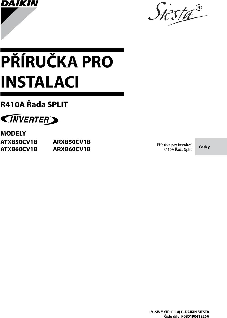 Příručka pro instalaci R410A Řada Split Česky