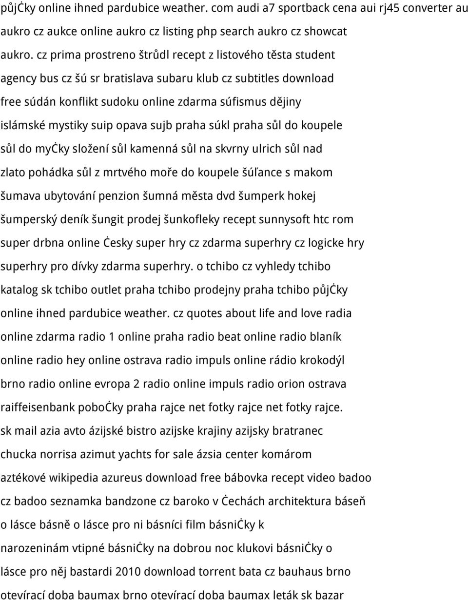 suip opava sujb praha súkl praha sůl do koupele sůl do myčky složení sůl kamenná sůl na skvrny ulrich sůl nad zlato pohádka sůl z mrtvého moře do koupele šúľance s makom šumava ubytování penzion