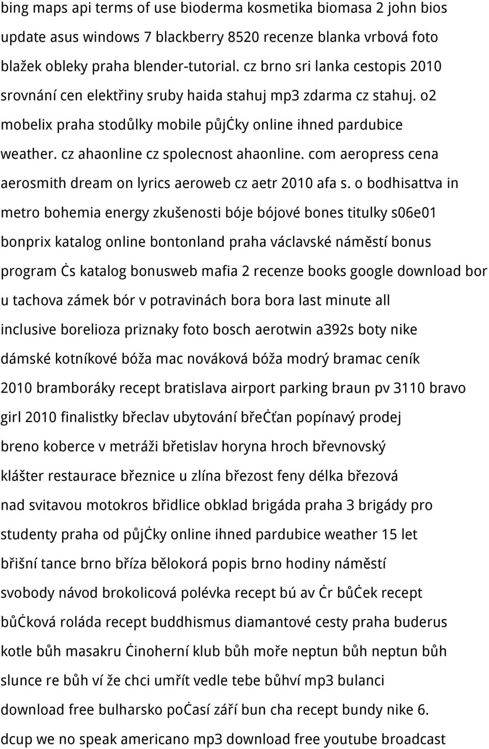 cz ahaonline cz spolecnost ahaonline. com aeropress cena aerosmith dream on lyrics aeroweb cz aetr 2010 afa s.
