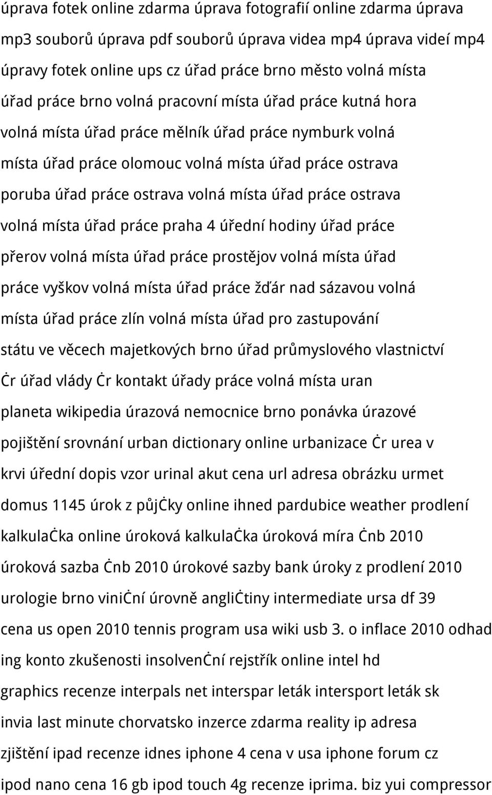 místa úřad práce ostrava volná místa úřad práce praha 4 úřední hodiny úřad práce přerov volná místa úřad práce prostějov volná místa úřad práce vyškov volná místa úřad práce žďár nad sázavou volná