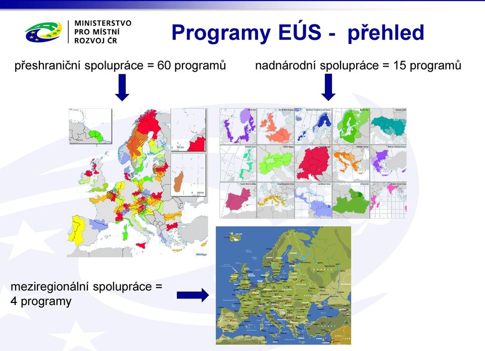 programů nadnárodní spolupráce =