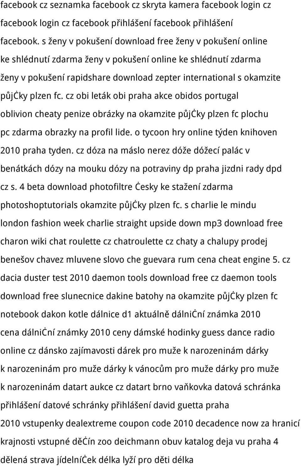fc. cz obi leták obi praha akce obidos portugal oblivion cheaty penize obrázky na okamzite půjčky plzen fc plochu pc zdarma obrazky na profil lide. o tycoon hry online týden knihoven 2010 praha tyden.