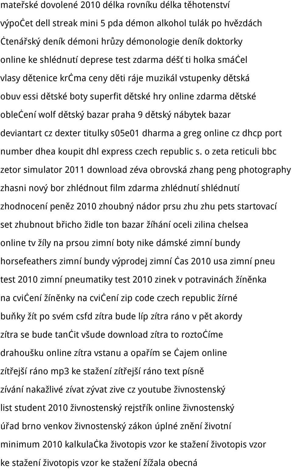 dětský nábytek bazar deviantart cz dexter titulky s05e01 dharma a greg online cz dhcp port number dhea koupit dhl express czech republic s.