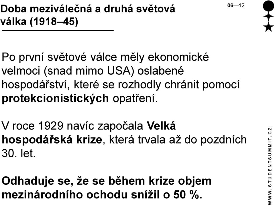 protekcionistických opatření.