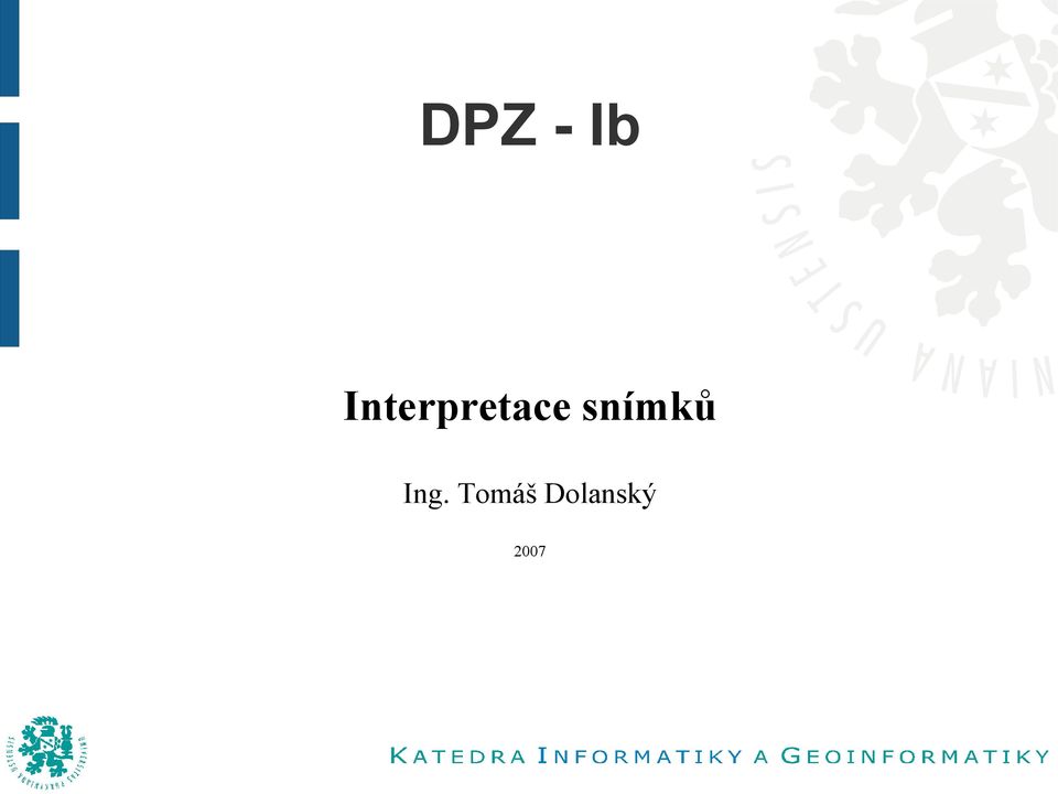 snímků Ing.