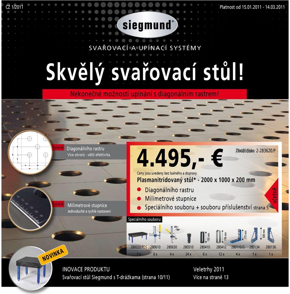 Zboží Plasmanitridovaný stůl* - 2000 x 1000 x 200 mm číslo: 2-283620.