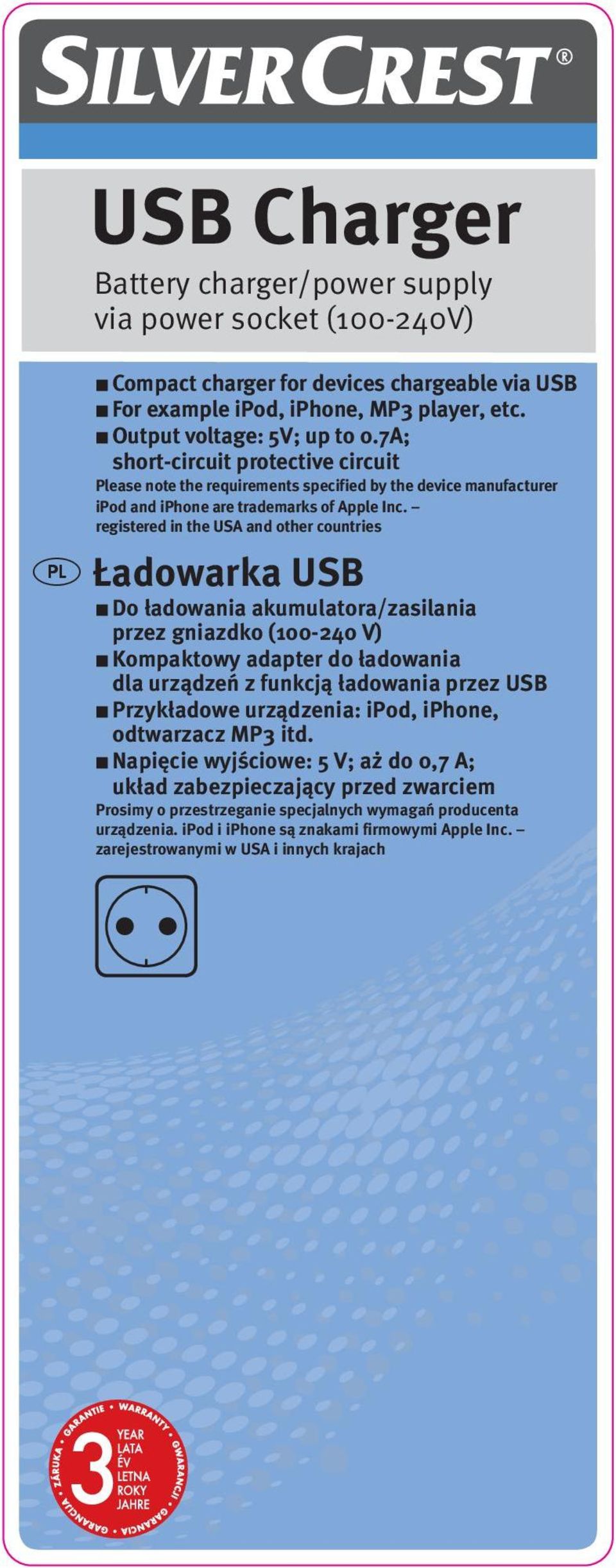 registered in the USA and other countries t Ładowarka USB Do ładowania akumulatora/zasilania przez gniazdko (100-240 V) Kompaktowy adapter do ładowania dla urządzeń z funkcją ładowania przez USB