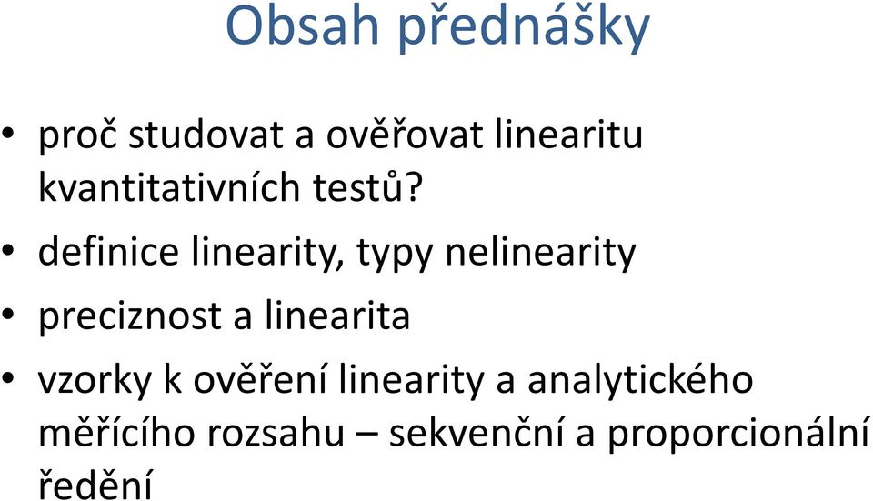 definice linearity, typy nelinearity preciznost a