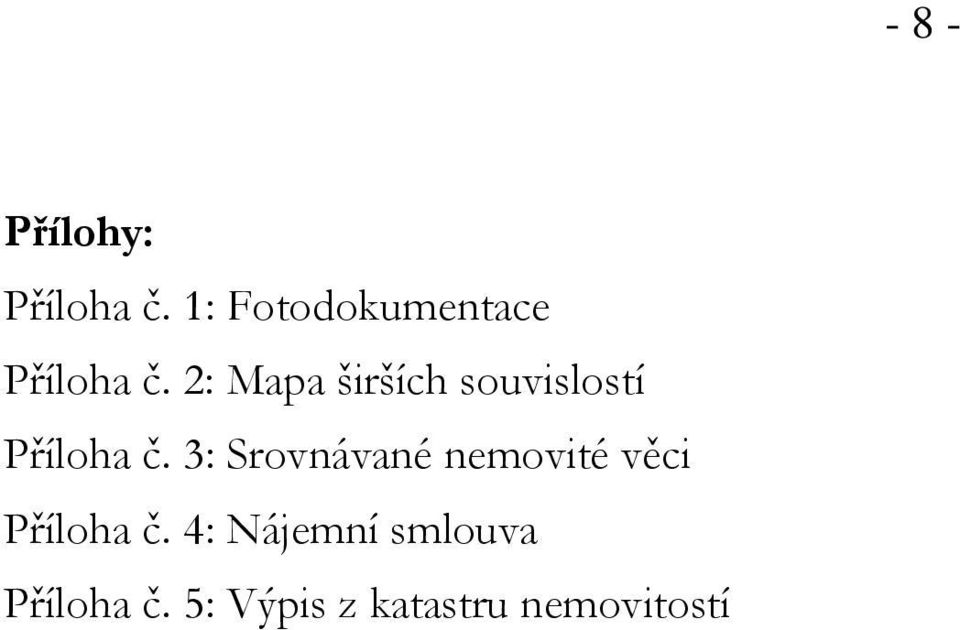 2: Mapa širších souvislostí Příloha č.