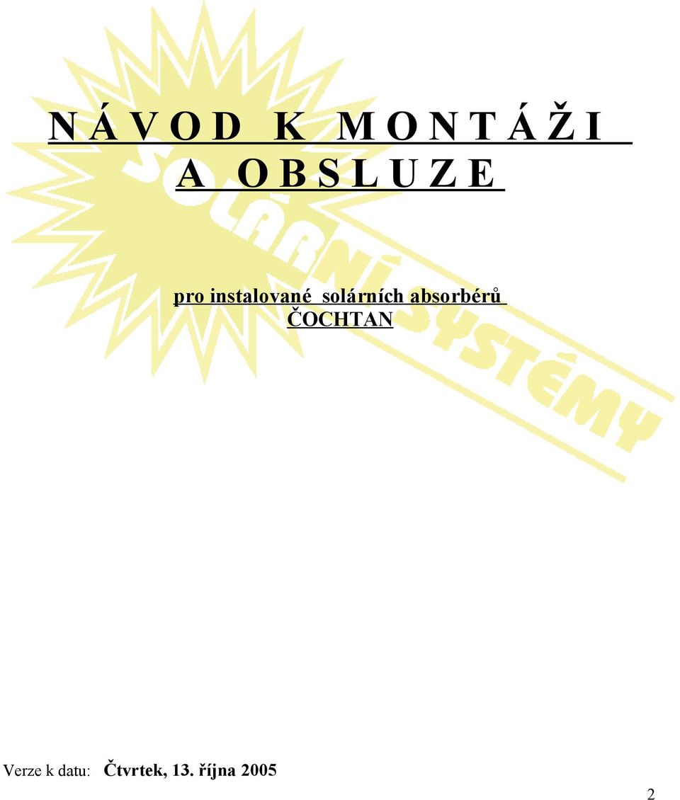 solárních absorbérů ČOCHTAN