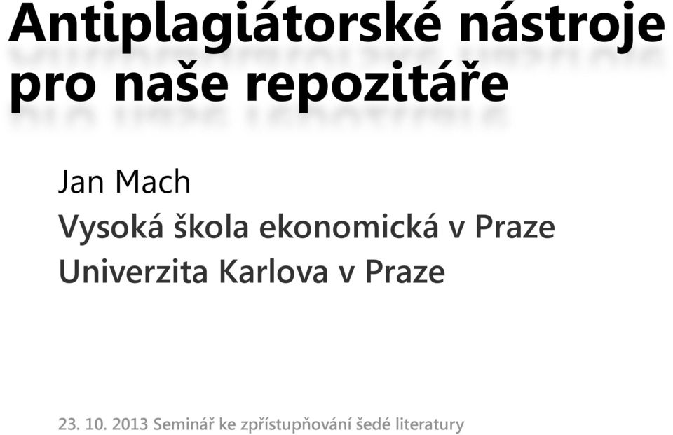 ekonomická v Praze Univerzita Karlova v