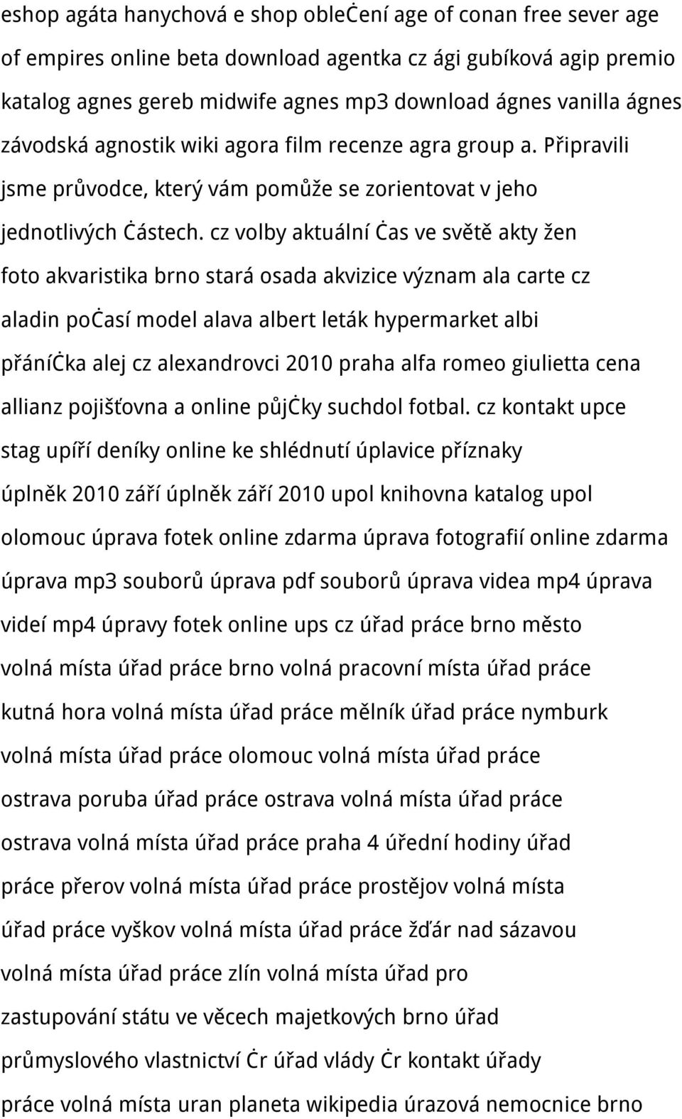 cz volby aktuální čas ve světě akty žen foto akvaristika brno stará osada akvizice význam ala carte cz aladin počasí model alava albert leták hypermarket albi přáníčka alej cz alexandrovci 2010 praha