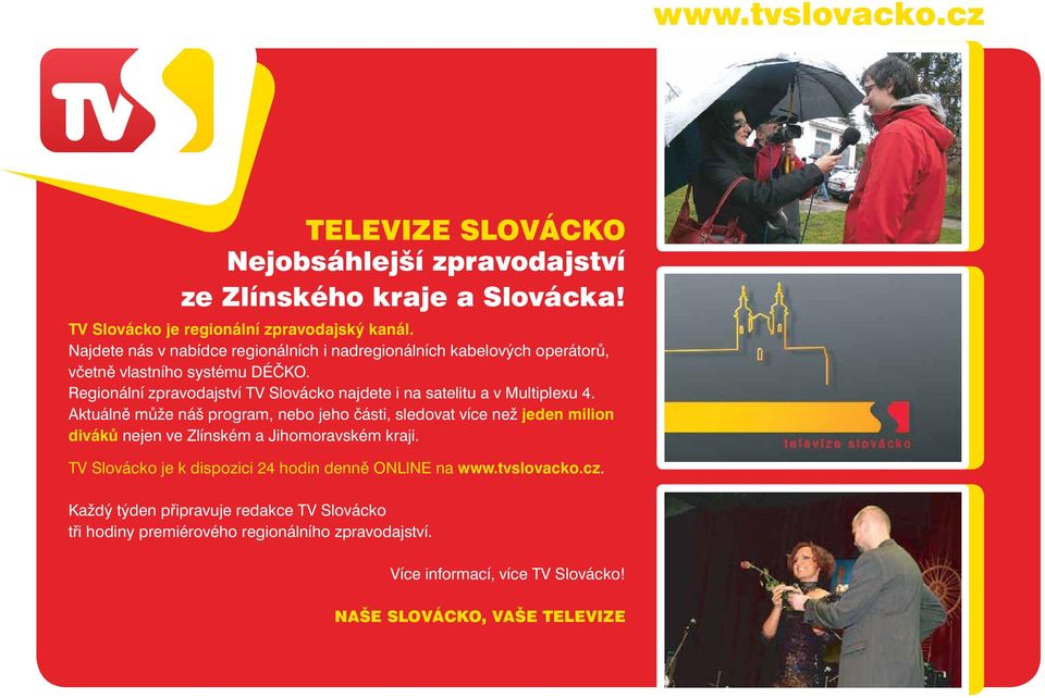 Regionální zpravodajství TV Slovácko najdete i na satelitu a v Multiplexu 4.