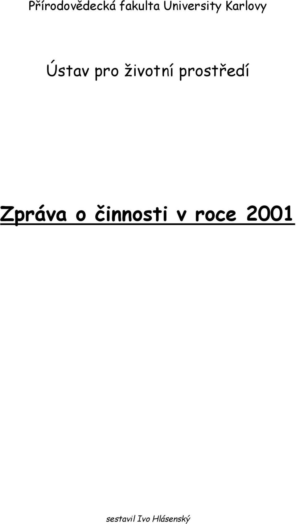 životní prostředí Zpráva o