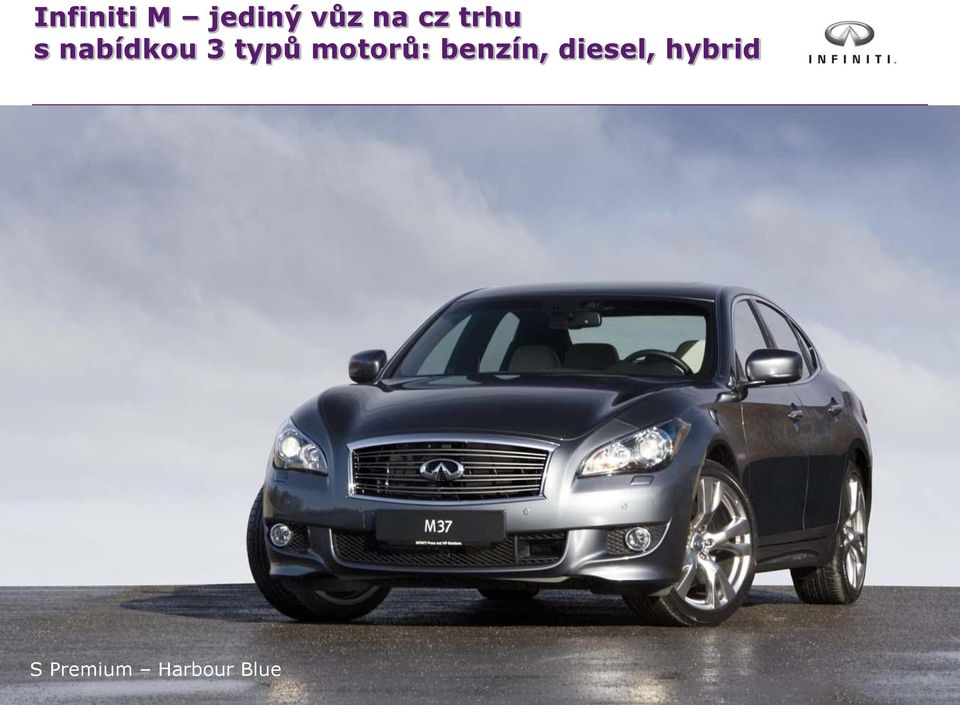 motorů: benzín, diesel,