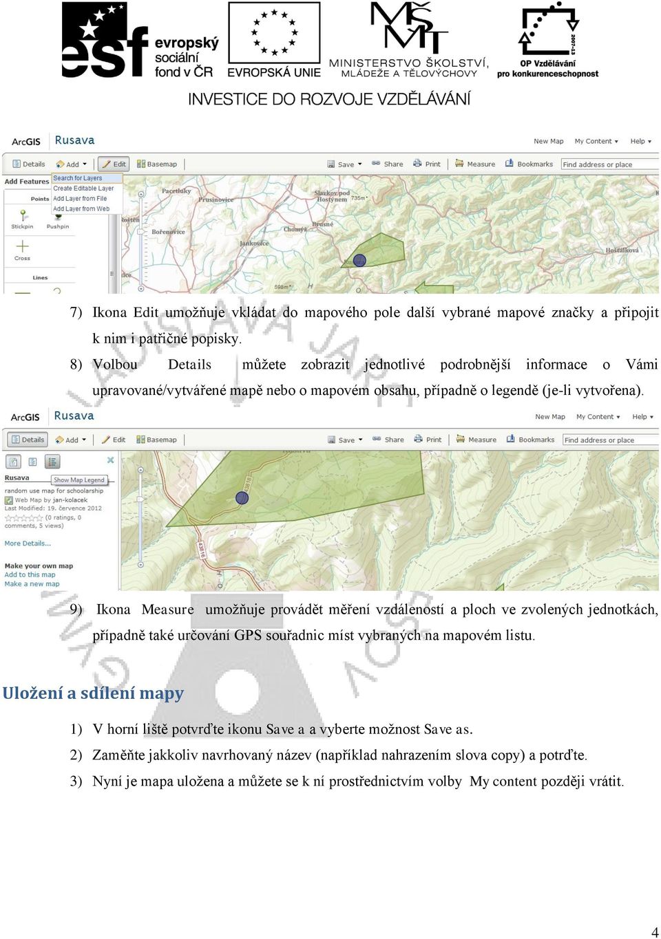 9) Ikona Measure umožňuje provádět měření vzdáleností a ploch ve zvolených jednotkách, případně také určování GPS souřadnic míst vybraných na mapovém listu.