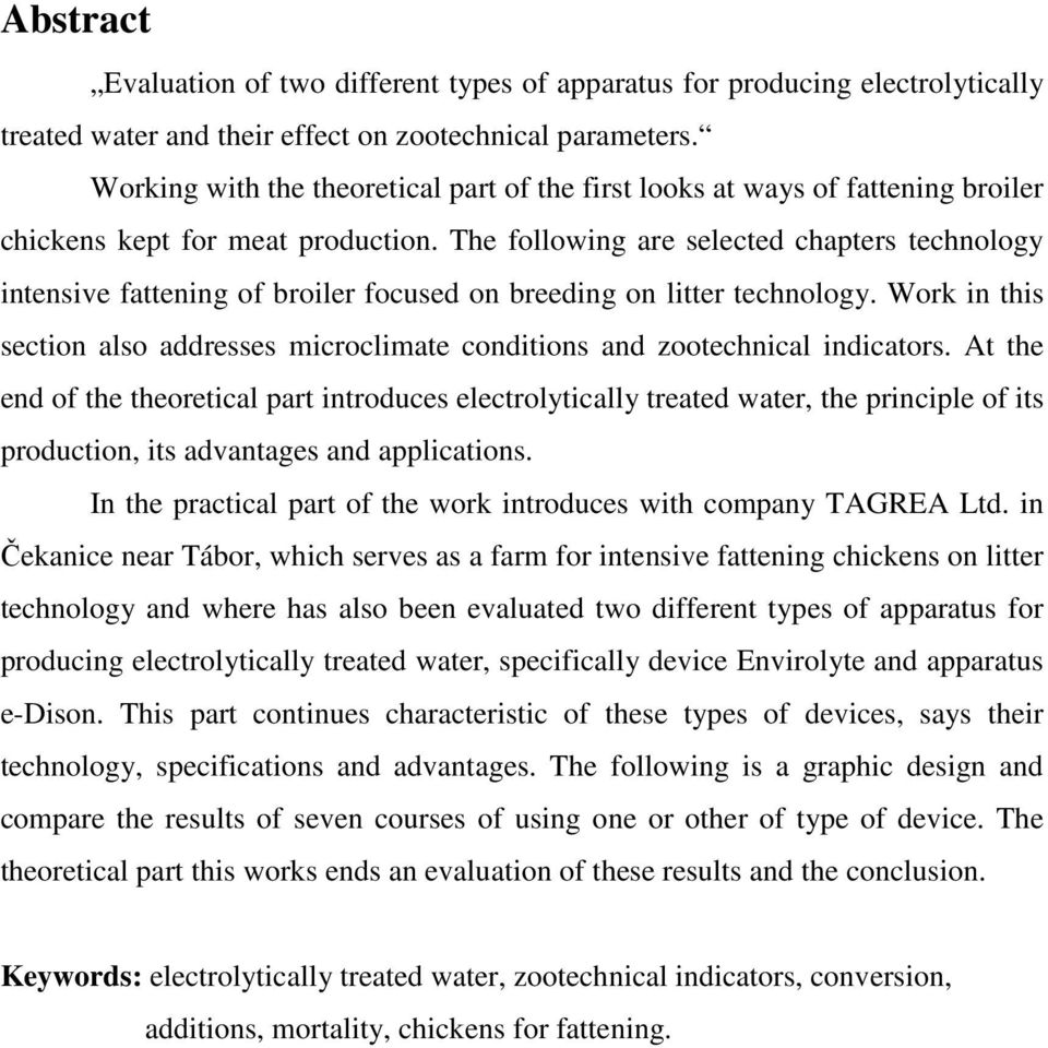 The following are selected chapters technology intensive fattening of broiler focused on breeding on litter technology.