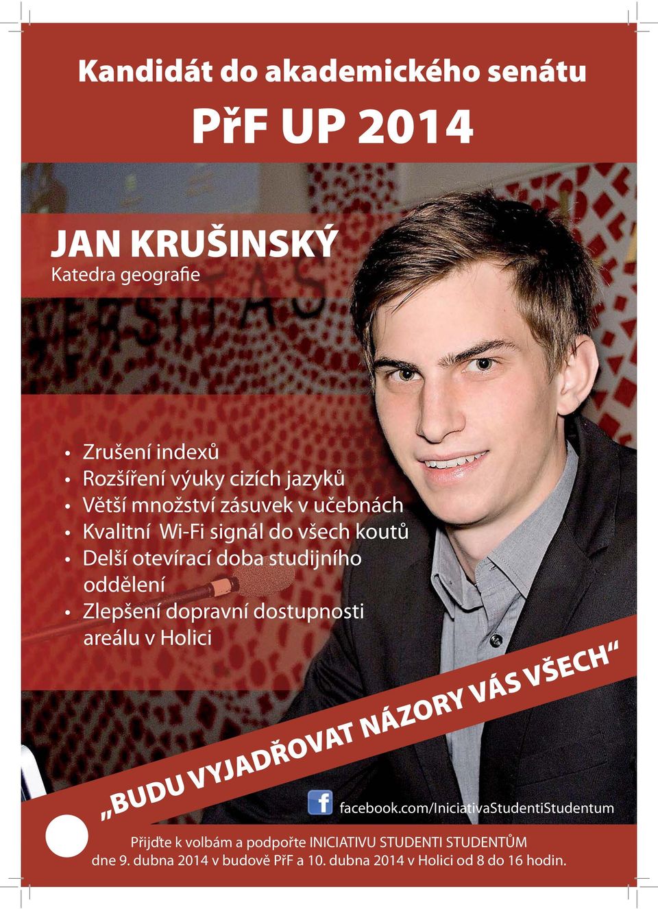 dopravní dostupnosti areálu v Holici BUDU VYJADŘOVAT NÁZORY VÁS VŠECH facebookcom/iniciativastudentistudentum Přijďte k
