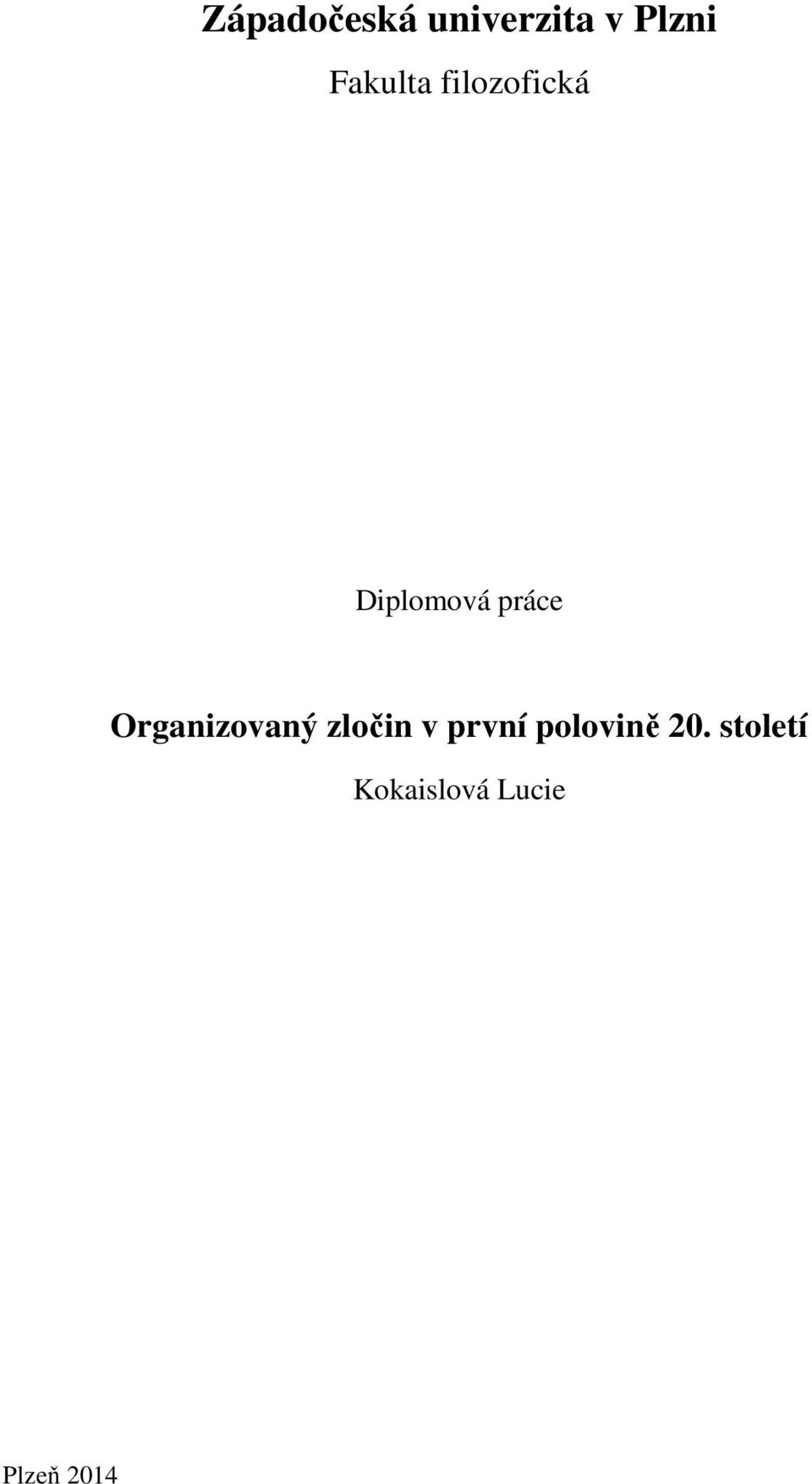 Organizovaný zločin v první