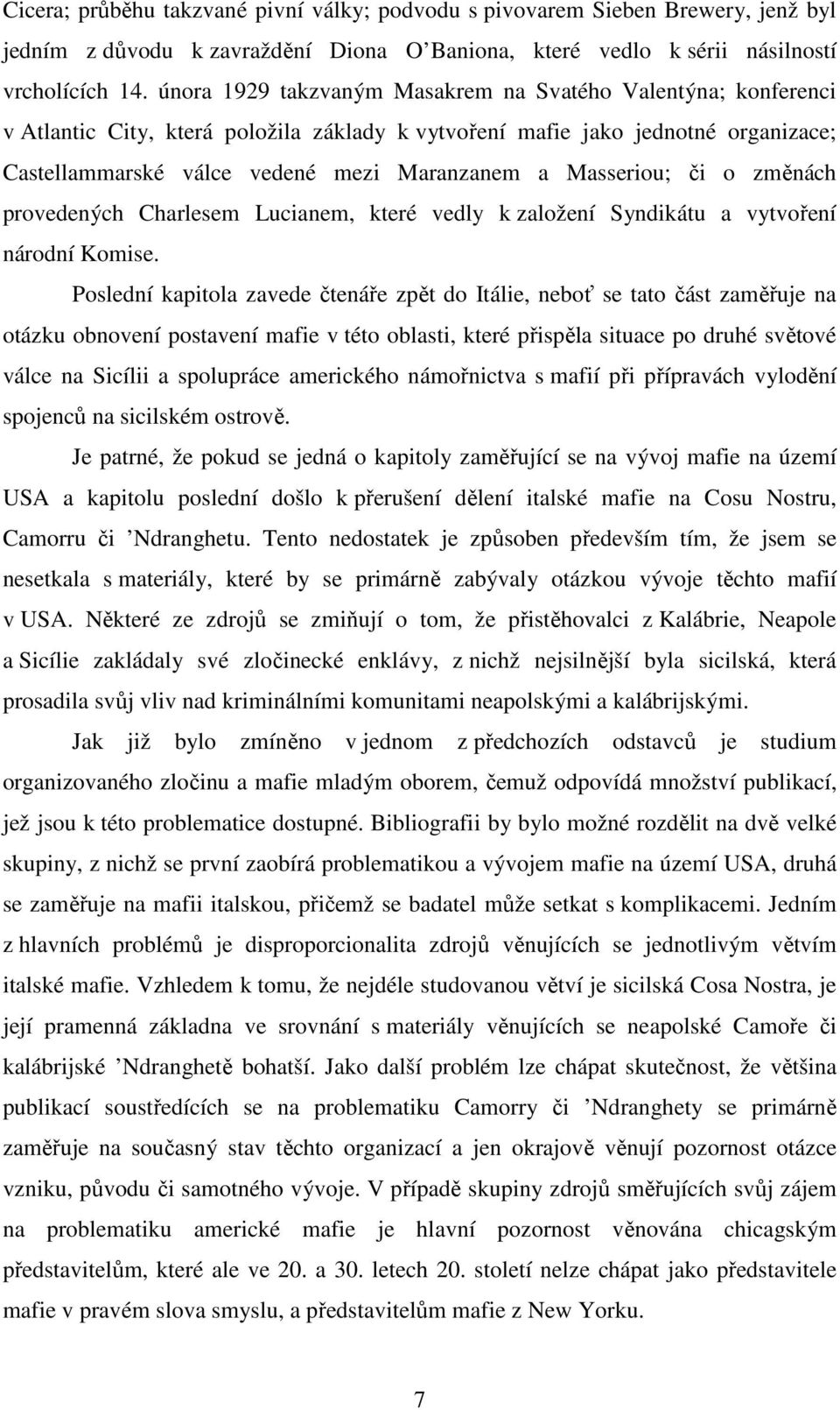 Masseriou; či o změnách provedených Charlesem Lucianem, které vedly k založení Syndikátu a vytvoření národní Komise.