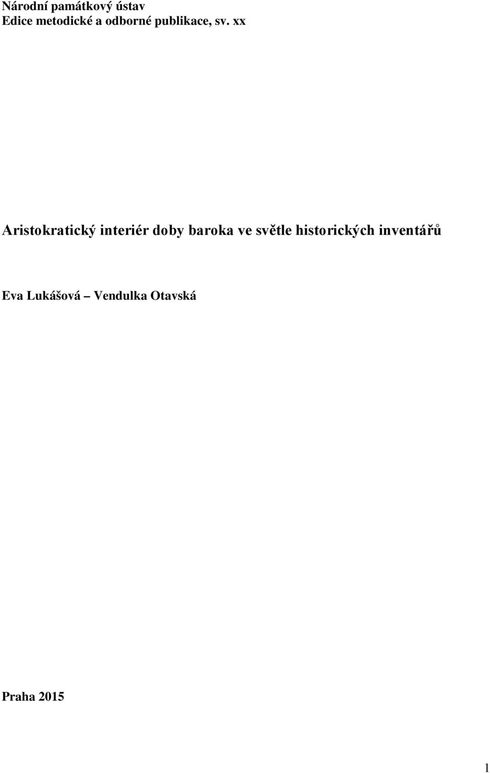 xx Aristokratický interiér doby baroka ve