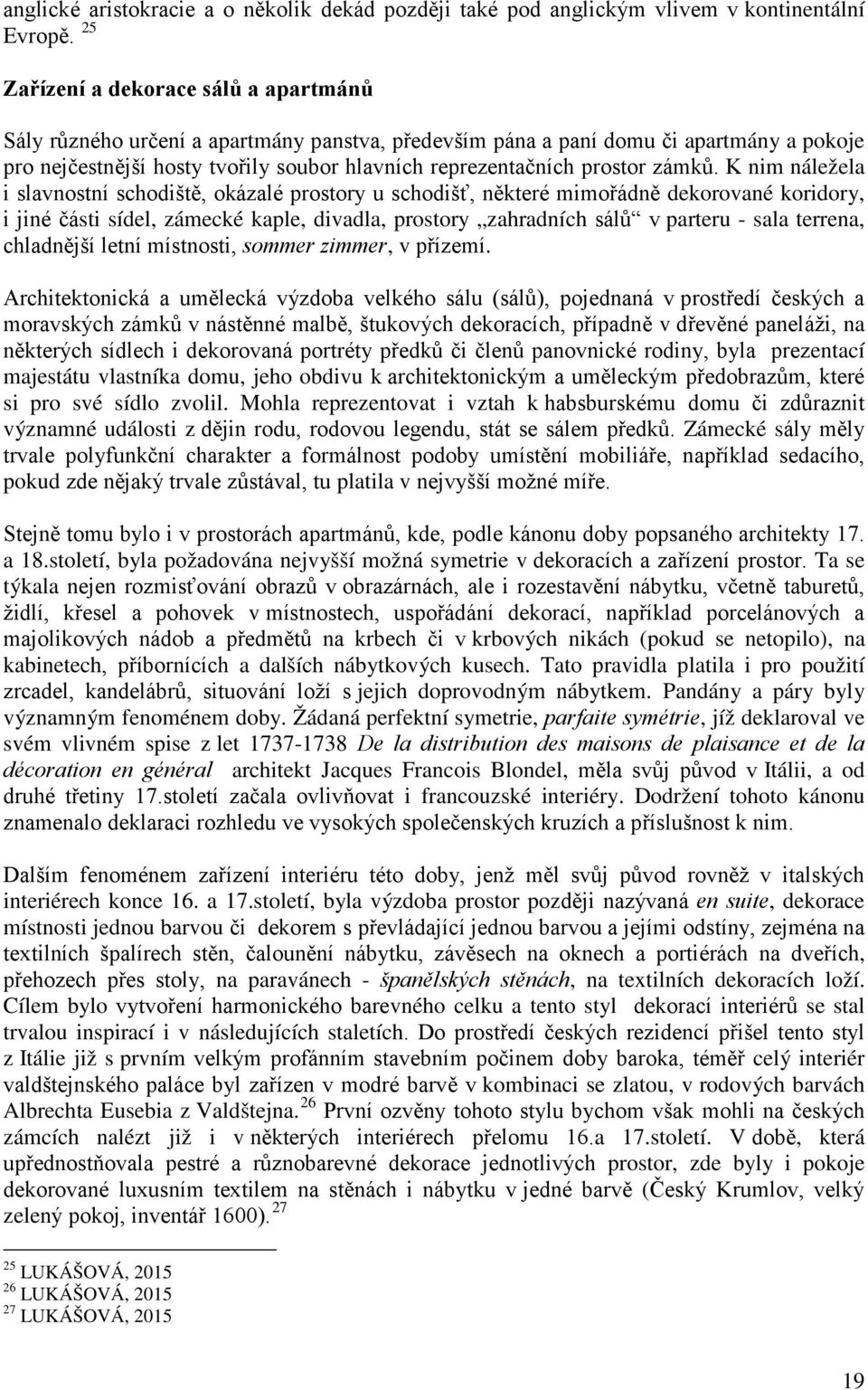 prostor zámků.