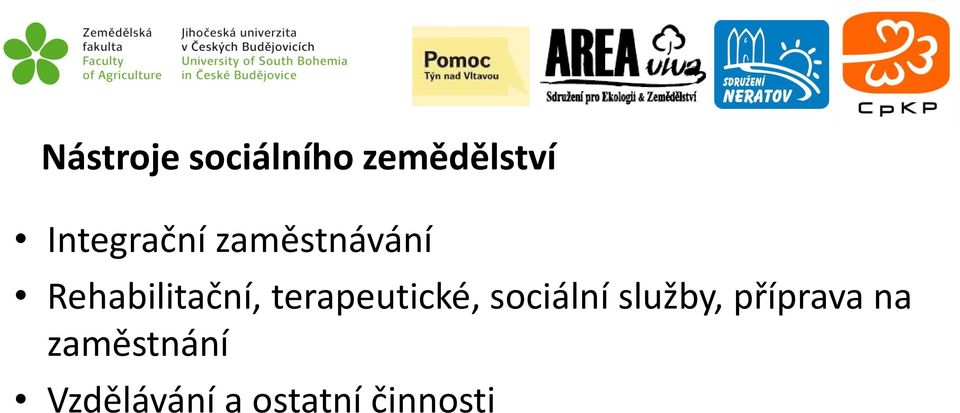 terapeutické, sociální služby,