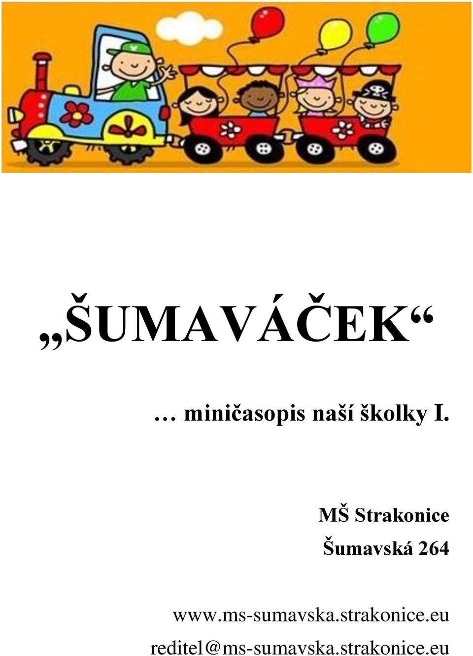 MŠ Strakonice Šumavská 264 www.