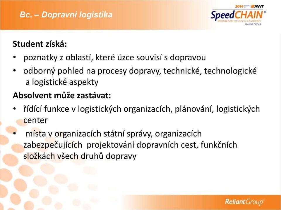 řídící funkce v logistických organizacích, plánování, logistických center místa v organizacích