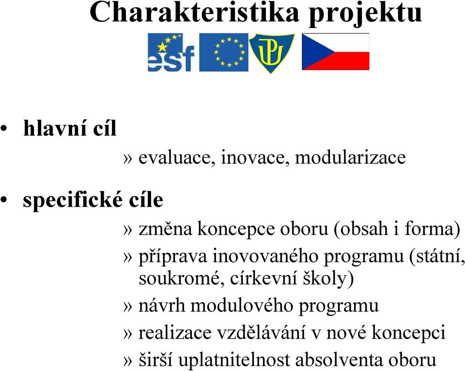 inovovaného programu (státní, soukromé, církevní školy)» návrh