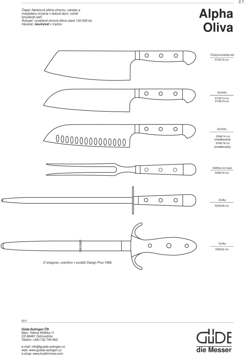 Čínský kuchařský nůž X742/16 cm Santoku X746/14 cm X746/18 cm Santoku X546/14 cm (vroubkovaný) X546/18 cm