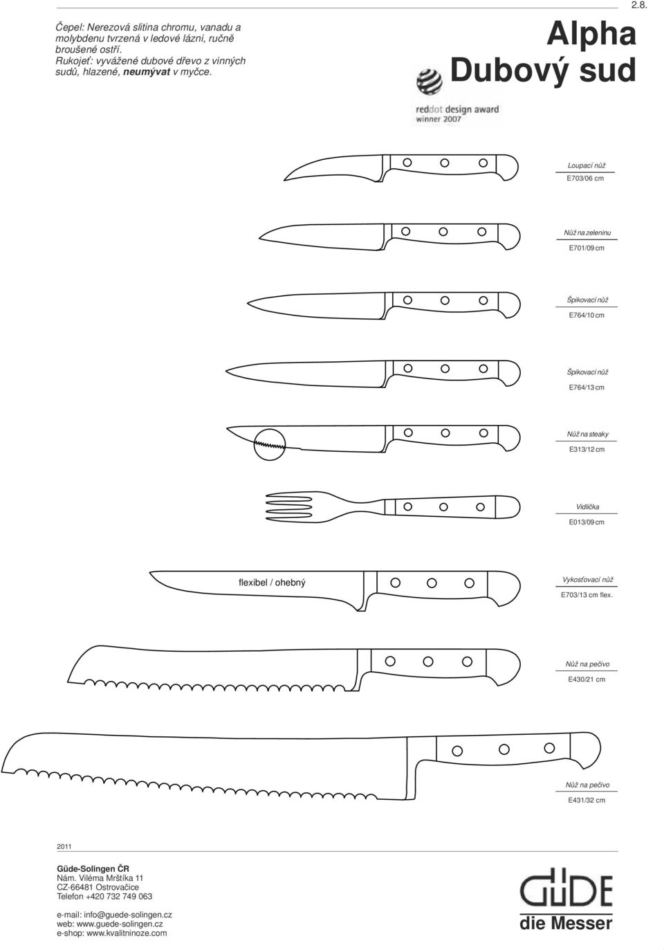 Alpha Dubový sud Loupací nůž E703/06 cm Nůž na zeleninu E701/09 cm Špikovací nůž E764/10 cm Špikovací nůž