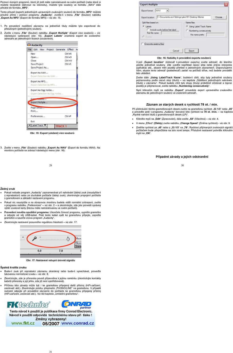 formátu MP3) viz obr. 15. 1. Po provedení rozdělení záznamu na jednotlivé tituly můžete tyto exportovat do příslušných (jednotlivých) souborů. 2.