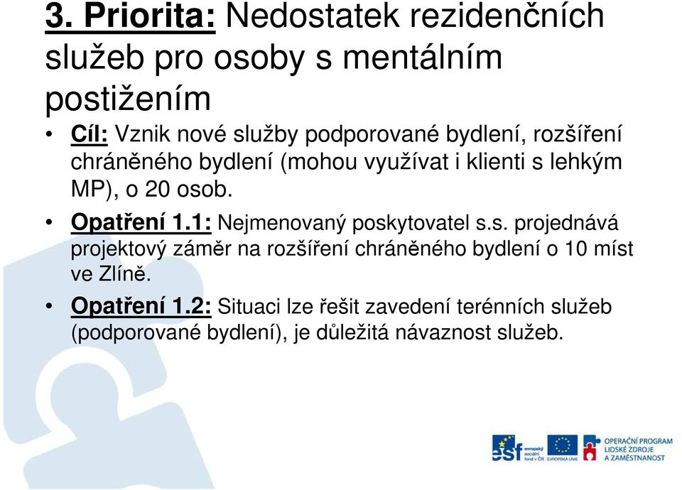 Opatření 1.1: Nejmenovaný posk