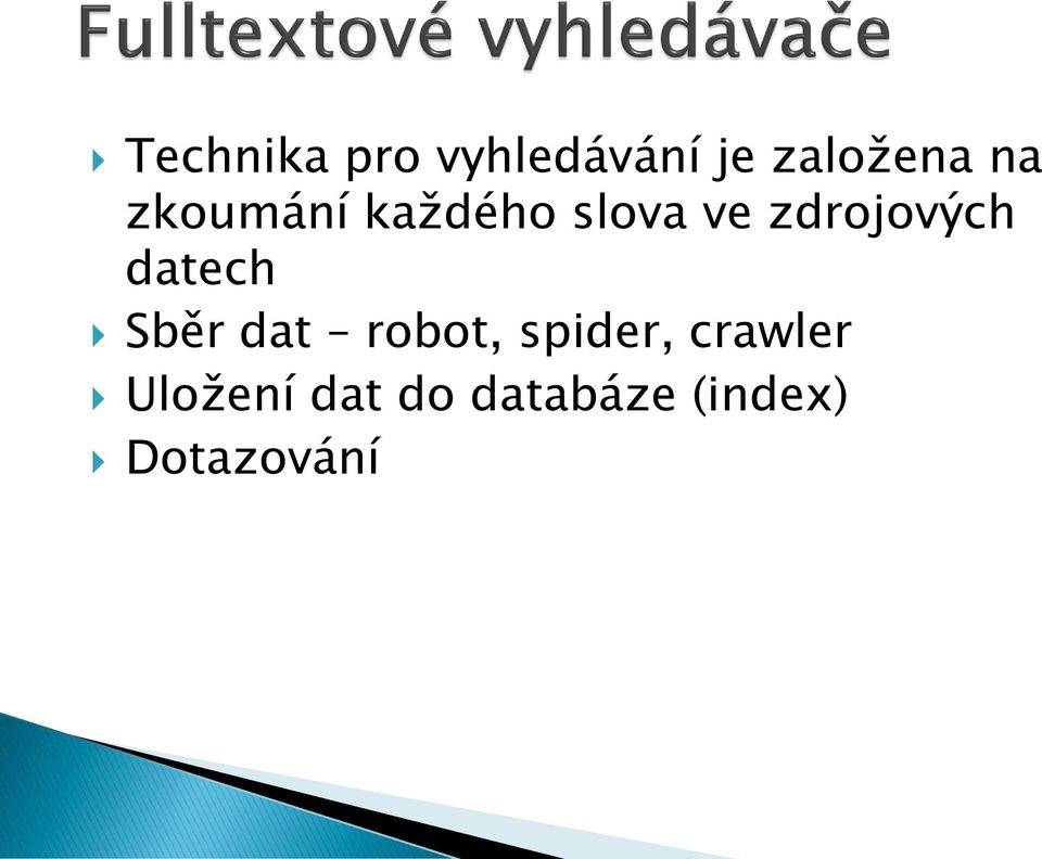 datech Sběr dat robot, spider, crawler