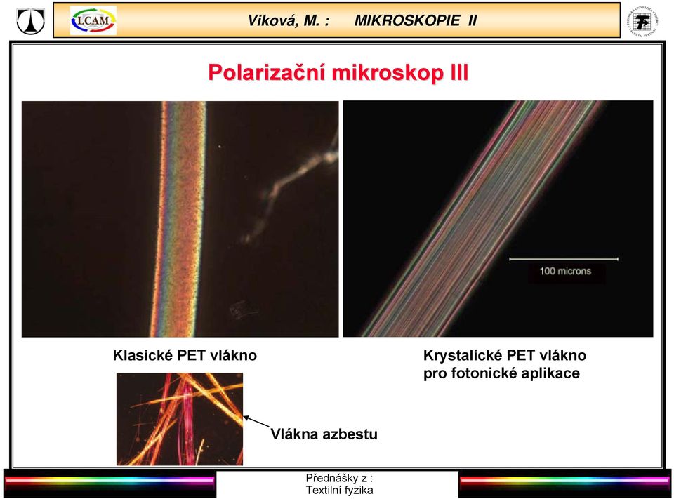 Krystalické PET vlákno pro