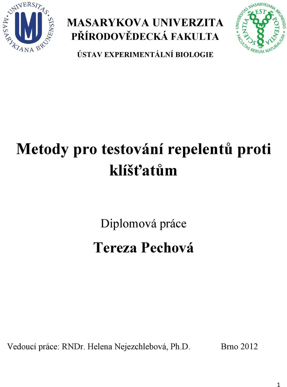 repelentů proti klíšťatům Diplomová práce Tereza