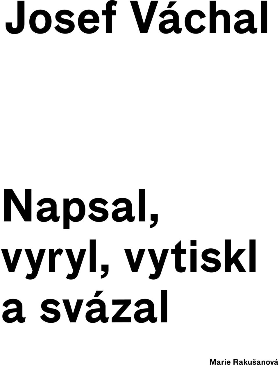 vytiskl a