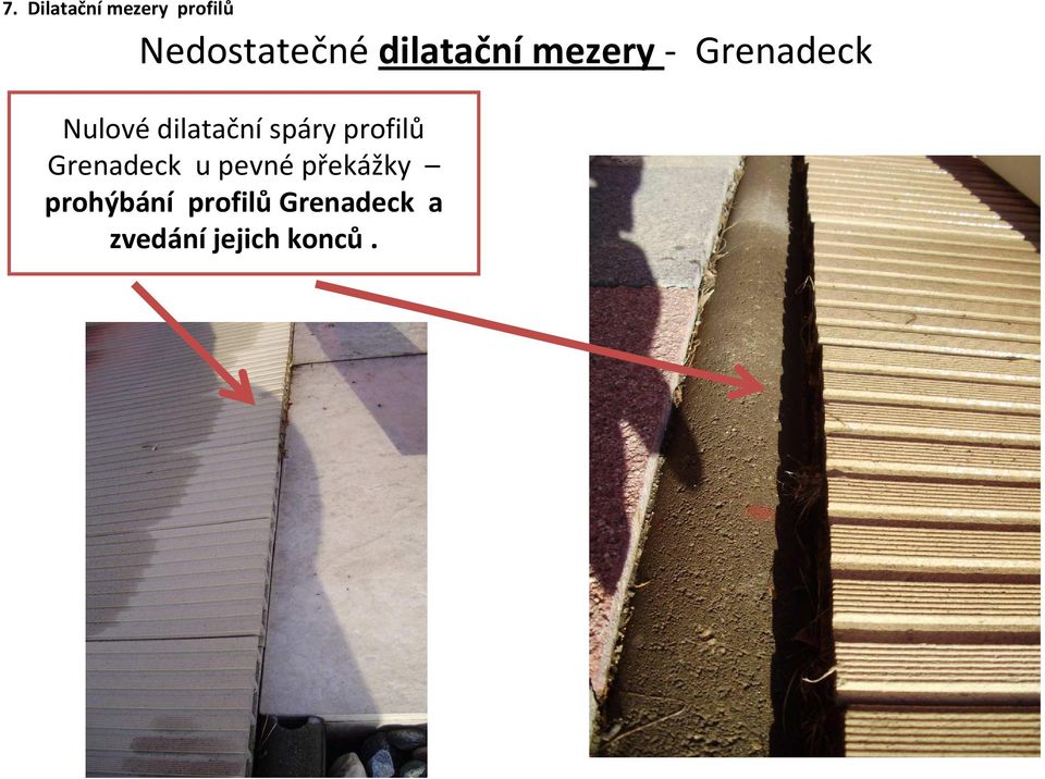 dilatační spáry profilů Grenadeck u pevné