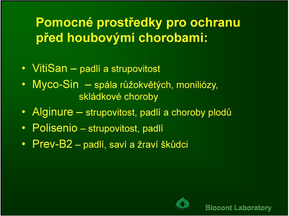 moniliózy, skládkové choroby Alginure strupovitost, padlí a