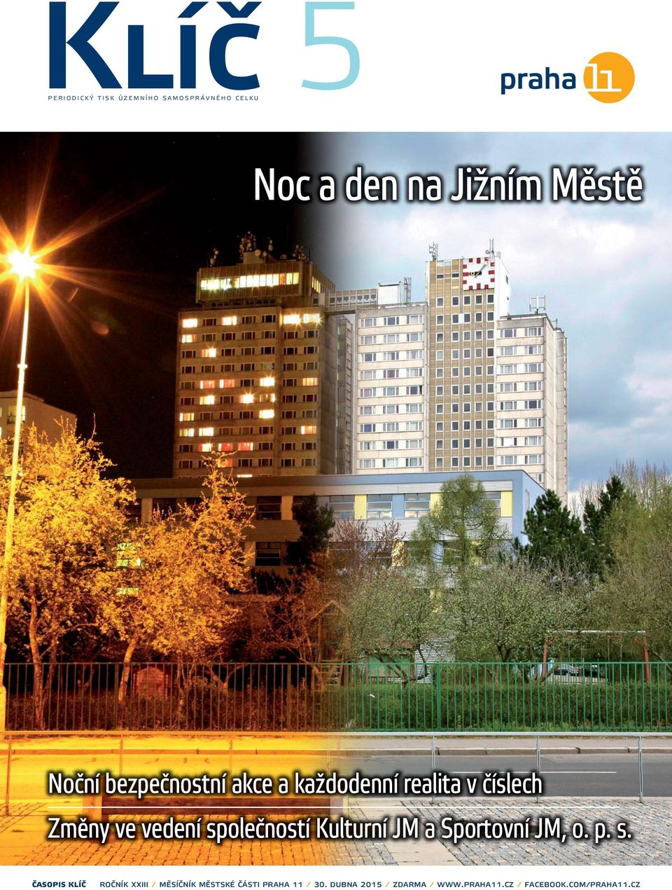 společností Kulturní JM a Sportovní JM, o. p. s.