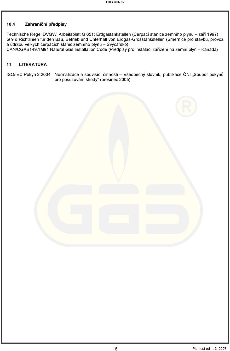 zemního plynu Švýcarsko) CAN/CGAB149.