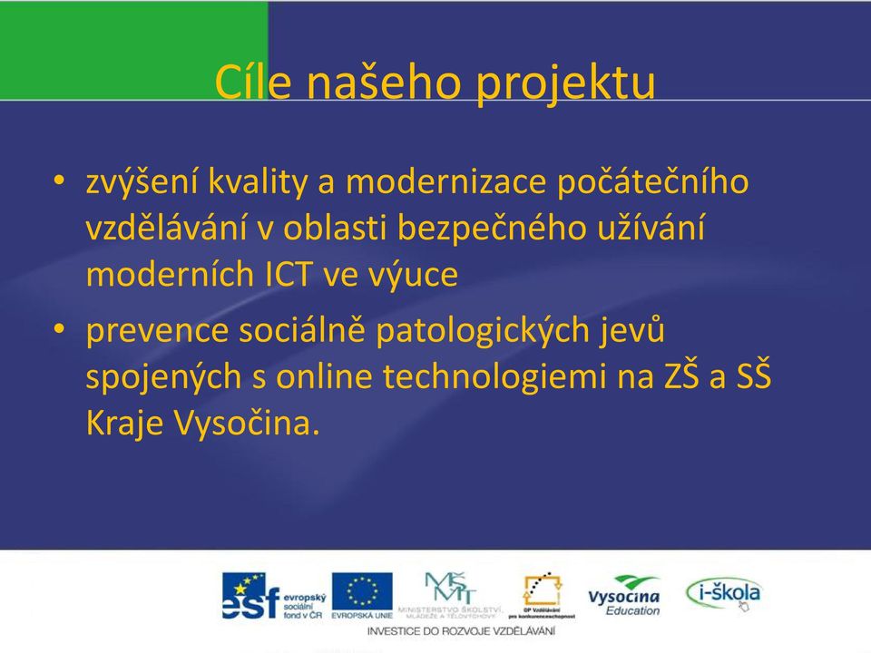 moderních ICT ve výuce prevence sociálně patologických