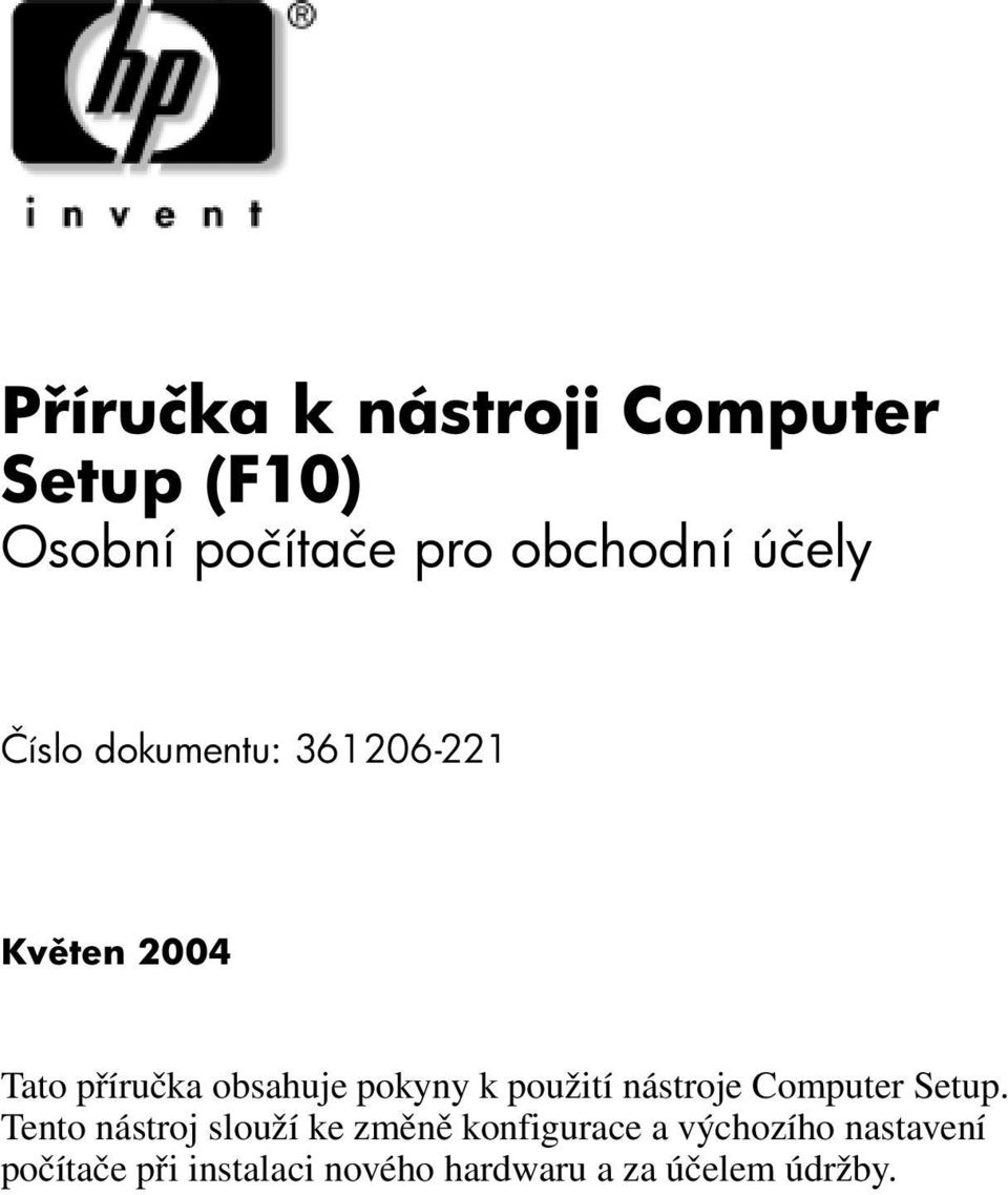 použití nástroje Computer Setup.