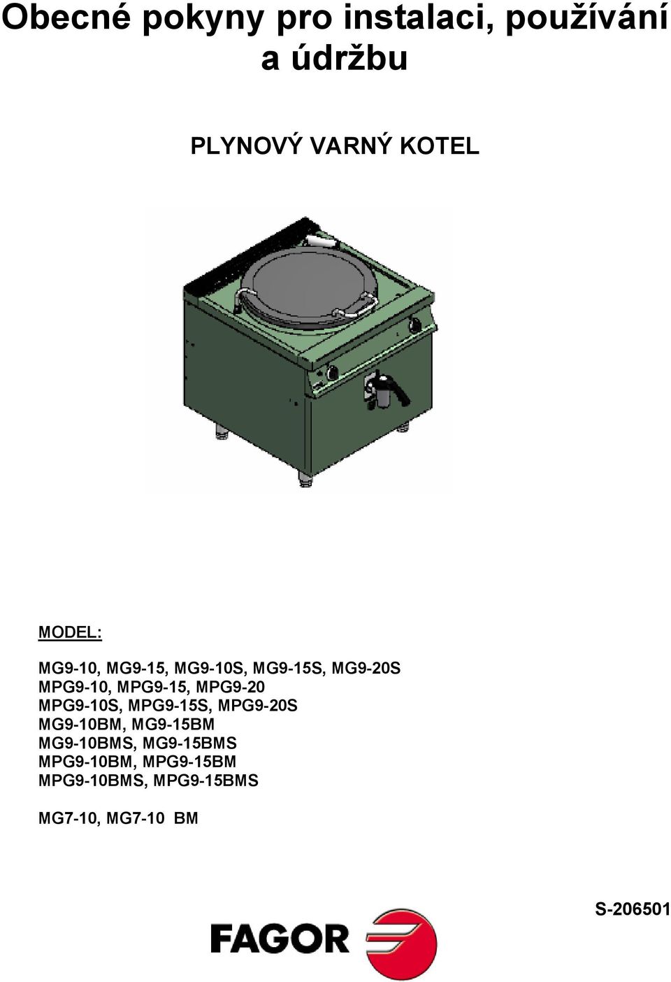 MPG9-20 MPG9-10S, MPG9-15S, MPG9-20S MG9-10BM, MG9-15BM MG9-10BMS,