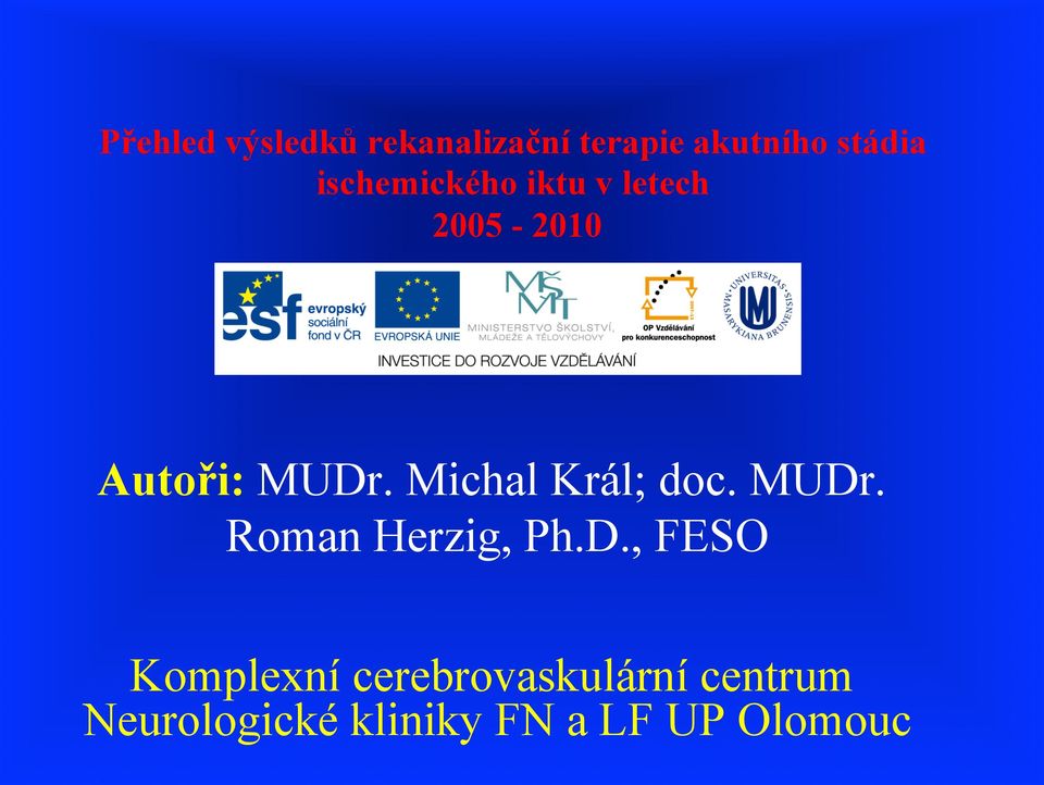 Michal Král; doc. MUDr