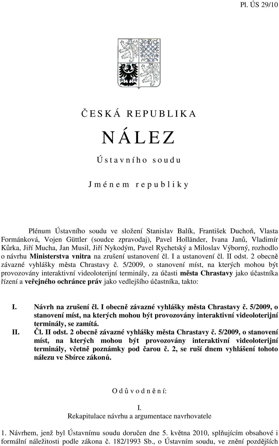 čl. I a ustanovení čl. II odst. 2 obecně závazné vyhlášky města Chrastavy č.