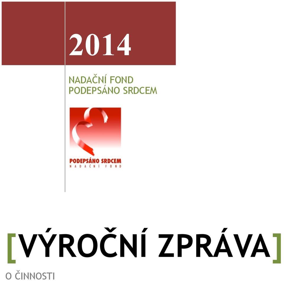 SRDCEM [VÝROČNÍ