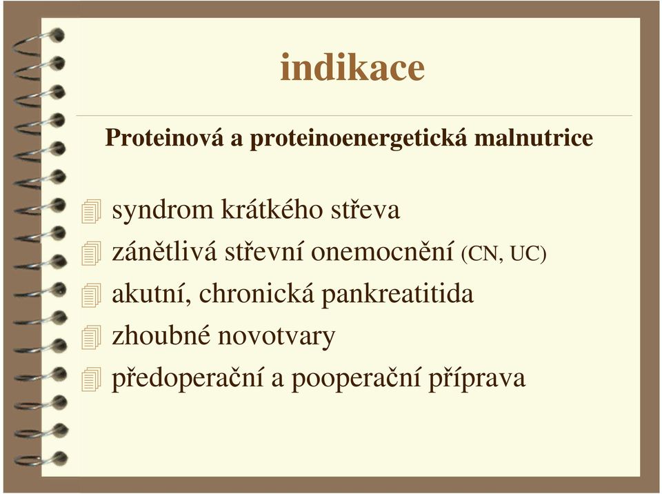 střevní onemocnění (CN, UC) akutní, chronická